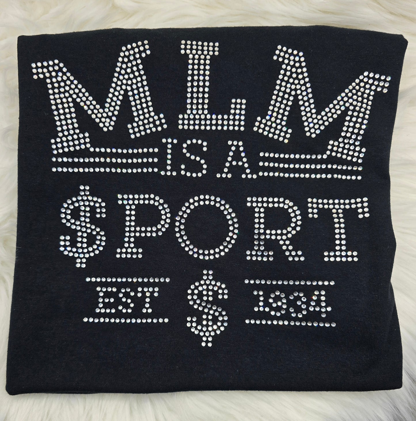 MLM Is a Sport Rhinestone T-Shirt