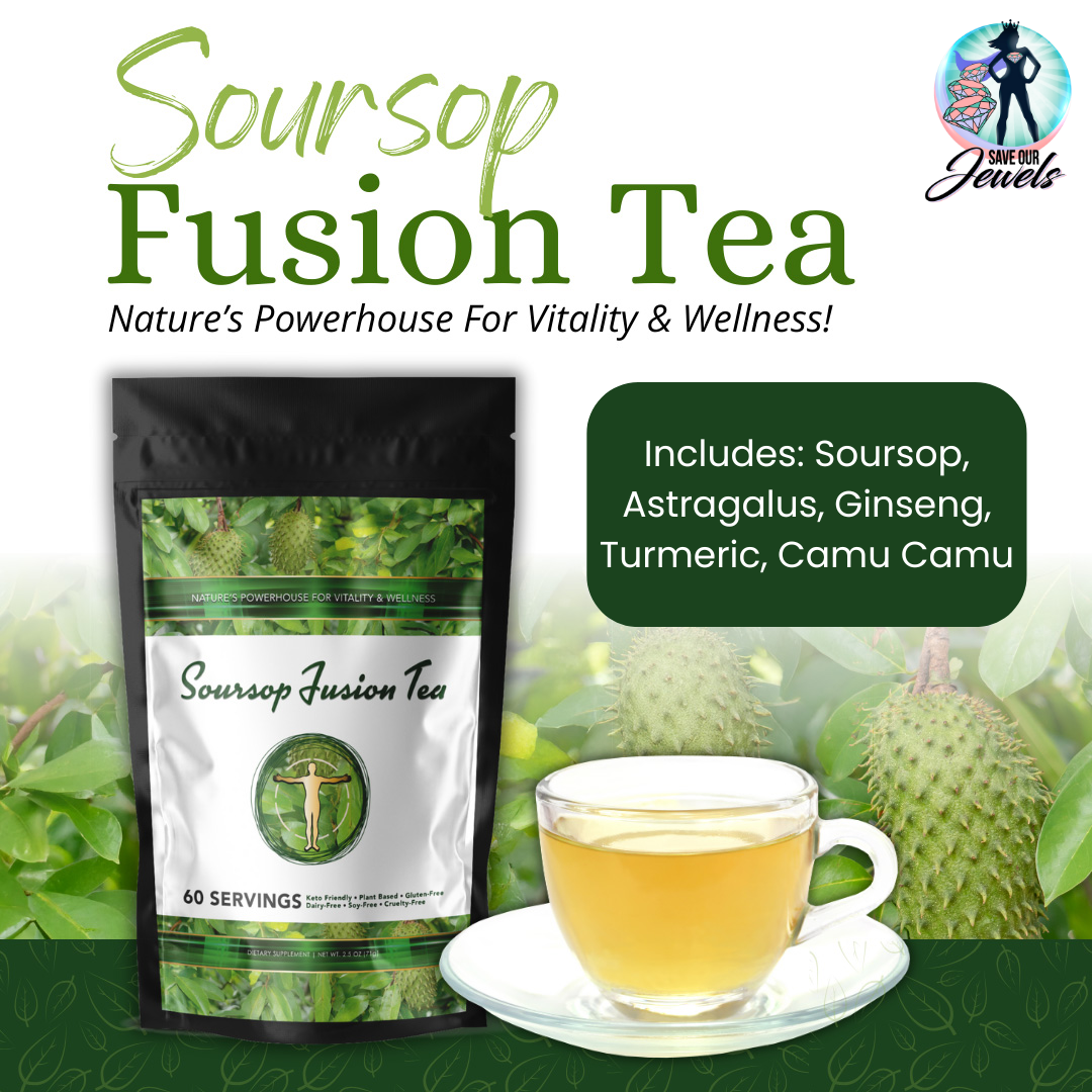 Soursop Fusion Tea - For Cellular Health, Stress, Inflammation, Energy