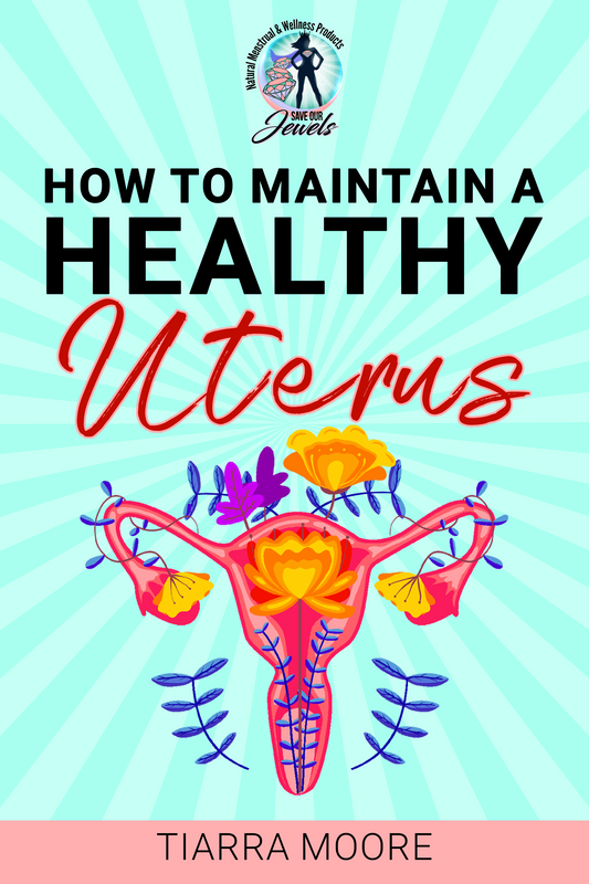 How to Maintain a Healthy Uterus e-Book