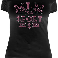 MLM Is a Sport Rhinestone T-Shirt