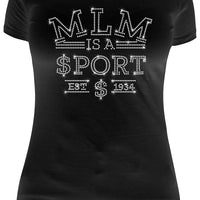 MLM Is a Sport Rhinestone T-Shirt