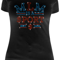 MLM Is a Sport Rhinestone T-Shirt