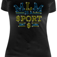 MLM Is a Sport Rhinestone T-Shirt