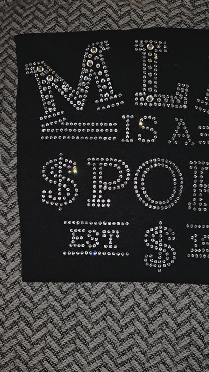 MLM Is a Sport Rhinestone T-Shirt